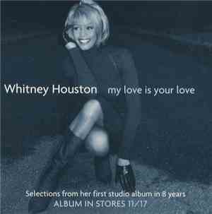 Whitney Houston - My Love Is Your Love (Selections from My Love Is Your Lov ...