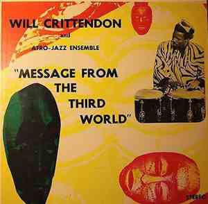 Will Crittendon - Message From The Third World