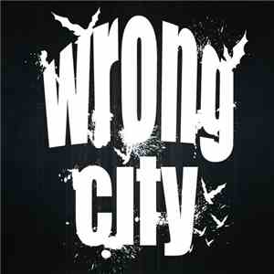 wrong city - wrong city - e.p.