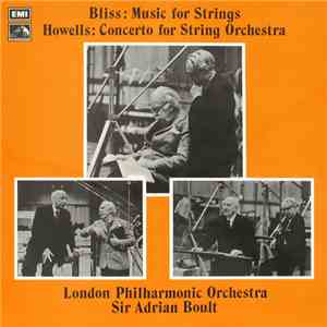 Arthur Bliss, Herbert Howells, The London Philharmonic Orchestra, Sir Adria ...