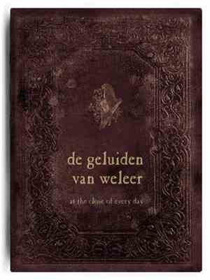 At The Close Of Every Day - De Geluiden Van Weleer (Het Liedboek Voor De Me ...