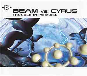 Beam vs. Cyrus - Thunder In Paradise