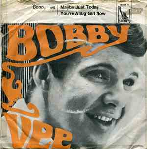 Bobby Vee - Maybe Just Today / You're A Big Girl Now