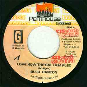 Buju Banton - Love How The Gal Dem Flex