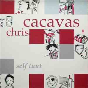 Chris Cacavas - Self Taut