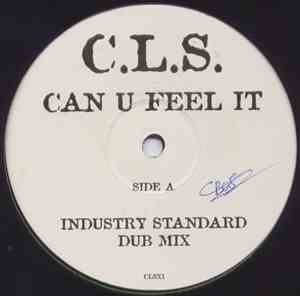 CLS - Can U Feel It (Industry Standard Mixes)