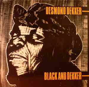 Desmond Dekker - Black And Dekker