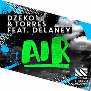 Dzeko & Torres Feat. Delaney Jane - Air