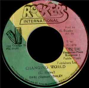 Earl (Sixteen) Daley - Changing World
