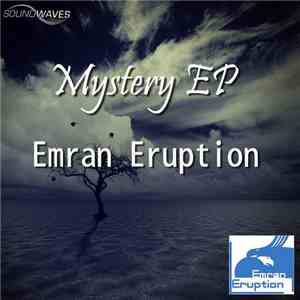 Emran Eruption - Mystery EP