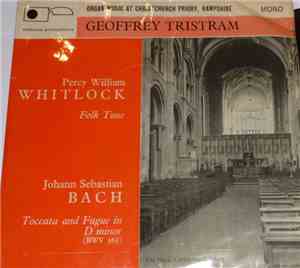 Geoffrey Tristram - Organ Music At Christchurch Priory, Hamsphire
