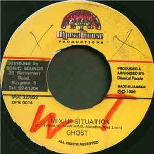 Ghost  - Mix Up Situation