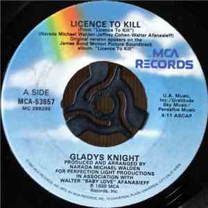 Gladys Knight - Licence To Kill / You