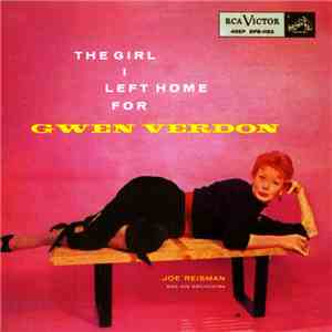 Gwen Verdon - The Girl I Left Home For