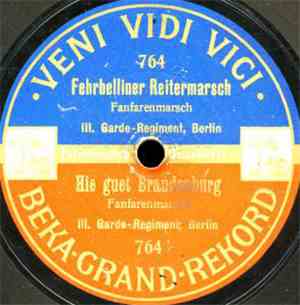 III. Garde-Regiment, Berlin - Fehrbelliner Reitermarsch / Hie Guet Brandenb ...