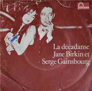 Jane Birkin et Serge Gainsbourg - La Décadanse