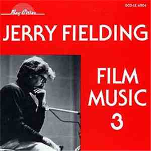 Jerry Fielding - Film Music 3