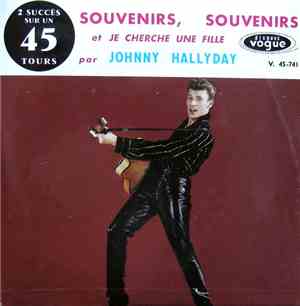 Johnny Hallyday - Souvenirs, Souvenirs / Je Cherche Une Fille
