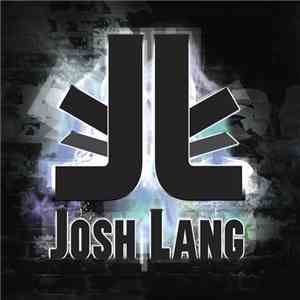Josh Lang - 2 Thousand & Five