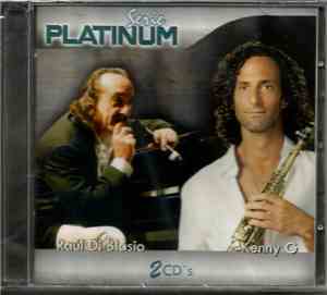 Kenny G , Raúl Di Blasio - Serie Platinum