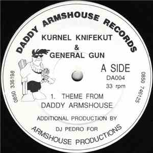 Kurnel Knifekut & General Gun - Theme From Daddy Armshouse