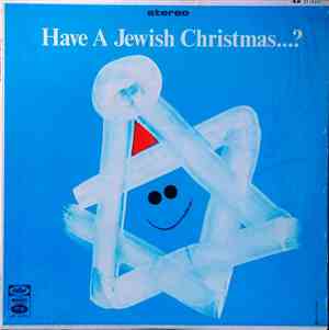 Lennie Weinrib - Have A Jewish Christmas...?