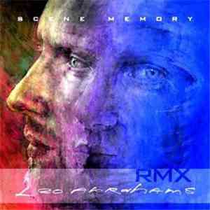 Leo Abrahams - Scene Memory Rmx