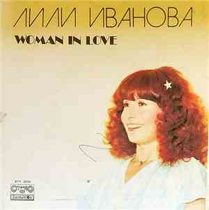 Лили Иванова - Woman In Love