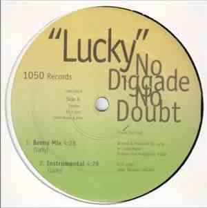 Lucky  - No Diggade No Doubt