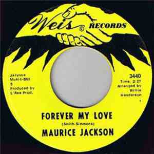 Maurice Jackson  - Forever My Love / Maybe