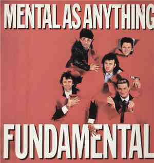Mental As Anything - Fundamental