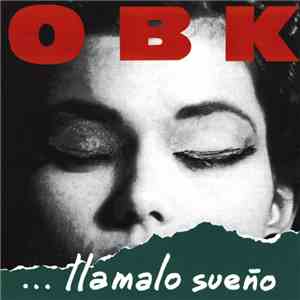 OBK - Llamalo Sueño