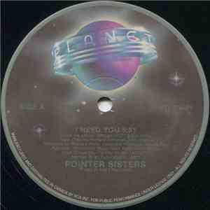 Pointer Sisters - I Need You