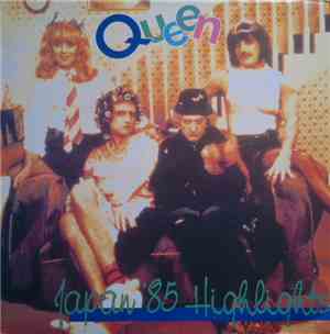 Queen - Japan '85 Highlights