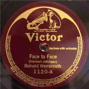 Reinald Werrenrath - Face To Face