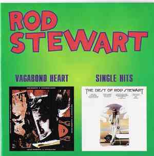 Rod Stewart - Vagabond Heart / Single Hits