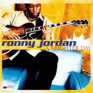 Ronny Jordan - A Brighter Day