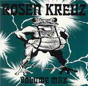 Rosen Kreuz - Volume Max