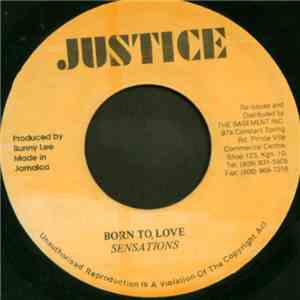 Sensations - Born To Love / Long Time Me No See
