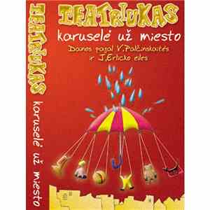 Teatriukas - Karuselė Už Miesto