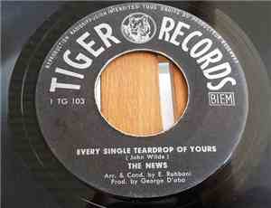 The News  - Every Single Teardrop Of Yours / I Missed You