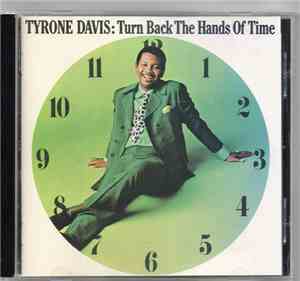 Tyrone Davis - Turn Back The Hands Of Time