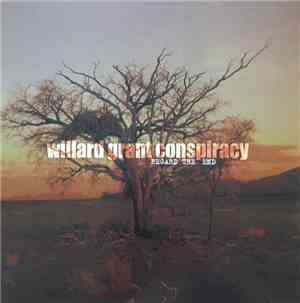Willard Grant Conspiracy - Regard The End