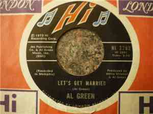 Al Green - Let's Get Married / So Good To Be Here
