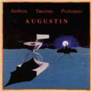 Ambros / Tauchen / Prokopetz - Augustin