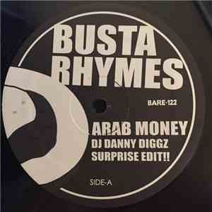 Busta Rhymes - Arab Money (DJ Danny Diggz Surprise Edit!!)