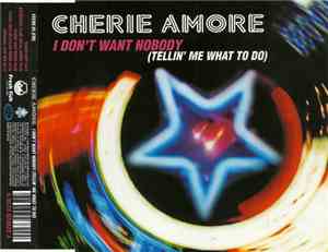 Cherie Amore - I Don't Want Nobody (Tellin' Me What To Do)