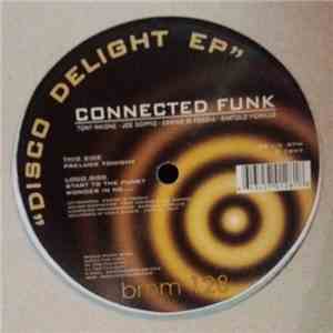 Connected Funk - Disco Delight EP