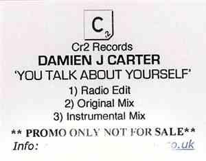 Damien J Carter - You Talk About Yourself