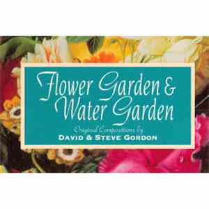 David & Steve Gordon - Flower Garden & Water Garden